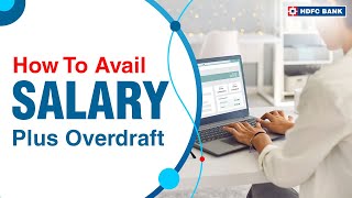 HDFC Bank  How To Avail Salary Plus Overdraft [upl. by Lener]