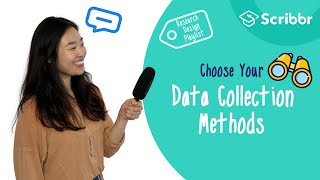 Research Design Choosing your Data Collection Methods  Scribbr 🎓 [upl. by Eyaj]