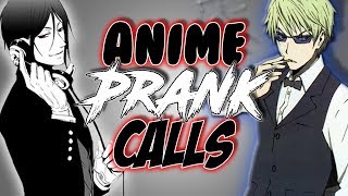 Anime Prank Calls [upl. by Brinna]