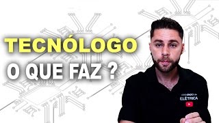 O que faz um tecnólogo Curso vale a pena [upl. by Nyllij646]