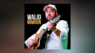 Walid Mimoun  Thayouth Full Album [upl. by Eimmas]