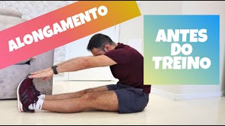 Alongamento Antes do Treino  Vem Treinar Comigo [upl. by Kerril]