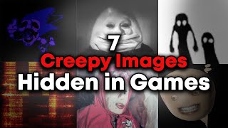 7 Creepy Images Hidden in Video Games [upl. by Else]