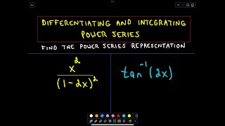 Differentiating and Integrating Power Series [upl. by Asseret]