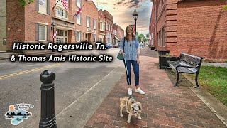 HISTORIC ROGERSVILLE TENNESSEE Second Oldest quotsettledquot Town in Tn  AMIS MILL Homestead [upl. by Bobker352]