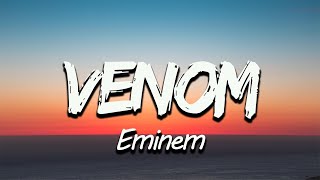 Eminem  Venom Lyrics [upl. by Notgnillew]