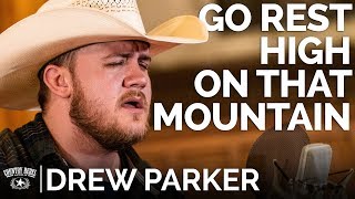 Drew Parker  Go Rest High On That Mountain Acoustic Cover  The Church Sessions [upl. by Talley]