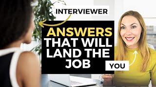 BEST Answers to the 10 Most Asked Interview Questions  Interview Questions and Answers [upl. by Pascoe]