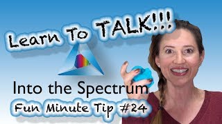 You Can Get Your Child With Autism To Talk  Fun Minute Tip 24 [upl. by Asha]