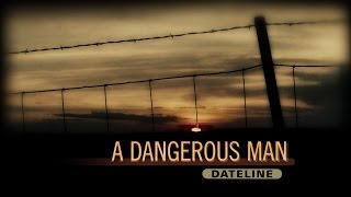 Dateline Episode Trailer A Dangerous Man  Dateline NBC [upl. by Bowe333]