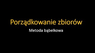 Sortowanie bąbelkowe Algorytmy porządkowania 1 [upl. by Orvan]