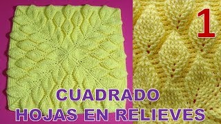 PARTE 1 Cuadrado a crochet Hojas en Relieves 3D para Cobijas colchas y cojines paso a paso [upl. by Ahsekad]