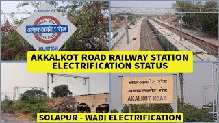 AKKALKOT ROAD RAILWAY STATION ELECTRIFICATION STATUS PUSHKAR KHAMITKAR [upl. by Alleul]