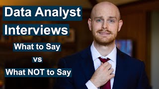 Data Analyst Interview Questions  What To Say vs What NOT To Say [upl. by Adnohsel]