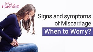 Signs and Symptoms of Miscarriage that You Should Know About [upl. by Octavla]