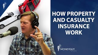 Property and Casualty Insurance Explained [upl. by Algie]