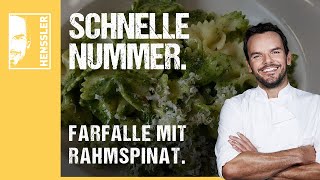 Schnelles FarfalleRezept mit Rahmspinat von Steffen Henssler [upl. by Mathis]