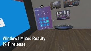 Windows Mixed Reality in Windows 10 19H1  New Changes [upl. by Nodnarb]