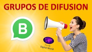 Como crear un grupo de DIFUSION en WhatsApp Business ✅✅ TUTORIAL 3 [upl. by Gratianna899]