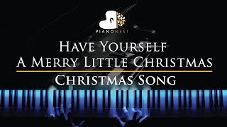 Have Yourself A Merry Little Christmas  Piano Karaoke  Sing Along Cover with Lyrics [upl. by Marou]