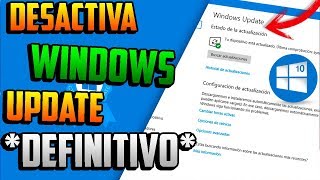 Desactivar las ACTUALIZACIONES AUTOMATICAS Windows 10  METODO DEFINITIVO 2021 [upl. by Doria]