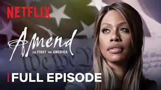 Amend The Fight for America  Episode 5  Netflix [upl. by Johny296]