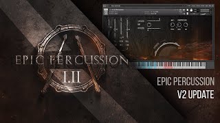 Epic Percussion V2 Update Cinematic Drums KONTAKT Library [upl. by Nocaj42]