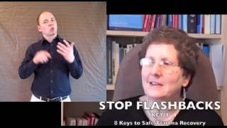 8 Keys to Safe Trauma Recovery  Key 4  Stop Flas [upl. by Osber342]