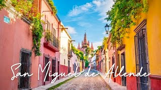 San Miguel de Allende Travel Guide  World’s best small city [upl. by Nnylsaj]