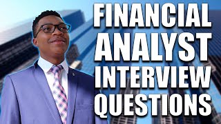 8 Financial Analyst Interview Questions amp Answers [upl. by Ollecram]