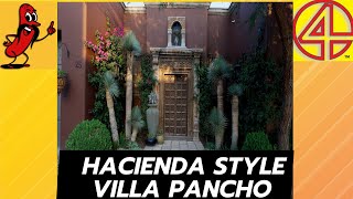 Experience LUXURY at Villa Pancho in San Miguel De Allende Over 40 [upl. by Nonnarb]