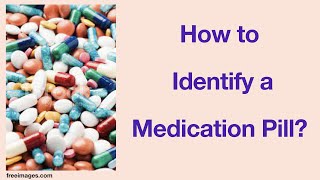 How to identify a medication pill [upl. by Kit]