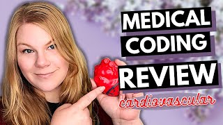 CPC Chapter Review  Cardiovascular Medical Coding Course Review and Practice Questions [upl. by Bendix]