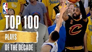 NBAs Top 100 Plays Of The Decade [upl. by Gnouv]