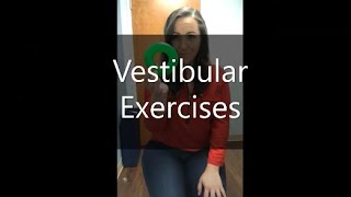 Vestibular Exercises [upl. by Atiuqehs]