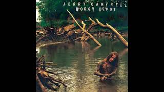 J̲e̲rry C̲a̲ntrell  Boggy Depot Full Album [upl. by Chane875]