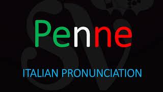 How to Pronounce Penne CORRECTLY Italian Pasta Pronunciation [upl. by Ecinrahs478]