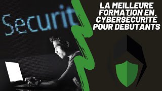 La MEILLEURE formation cybersécurité pour débutant [upl. by Annoit]