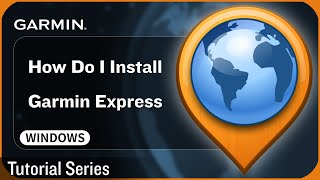 Tutorial  How Do I Install Garmin Express – WINDOWS [upl. by Beall]