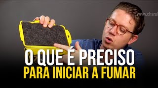 O que é Preciso para Iniciar a Fumar Charutos [upl. by Atsirhcal341]