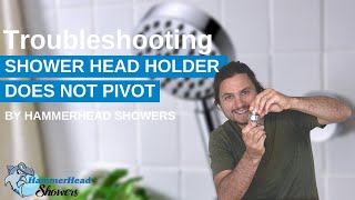 How to Troubleshoot HammerHead Shower Head Holder Pivot Issues [upl. by Baggott819]