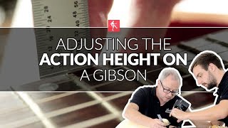 Adjusting The Action Height On A Gibson  Guitar Maintenance Lesson [upl. by Onaicul]