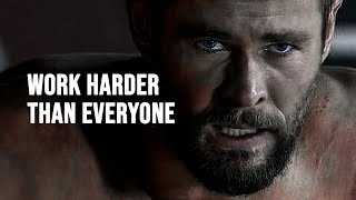 WORK HARDER THAN EVERYONE  Motivational Speech [upl. by Guthrey]