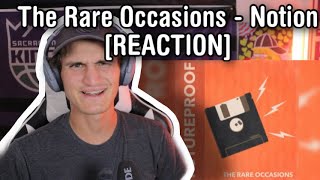 The Rare Occasions  Notion REACTION [upl. by Belinda]