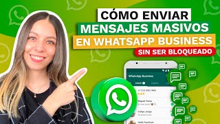 Como enviar MENSAJES MASIVOS en WHATSAPP BUSINESS [upl. by Wey]