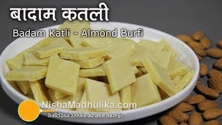 Badam Burfi Recipe  Almond Burfi Recipe  Badam Katli Recipe [upl. by Haeckel]