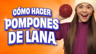 Cómo hacer pompones de lana en 1 MINUTO [upl. by Nywloc]