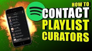 How To Contact Spotify Curators To Get Added To Playlists [upl. by Hatokad252]