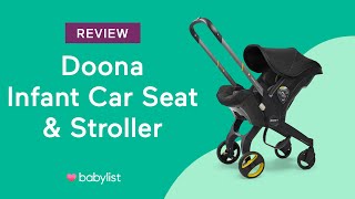 Doona Infant Car Seat Review  Babylist [upl. by Nnahgaem766]