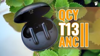 QCY T13 ANC 2 Review  Upgraded [upl. by Yleoj294]